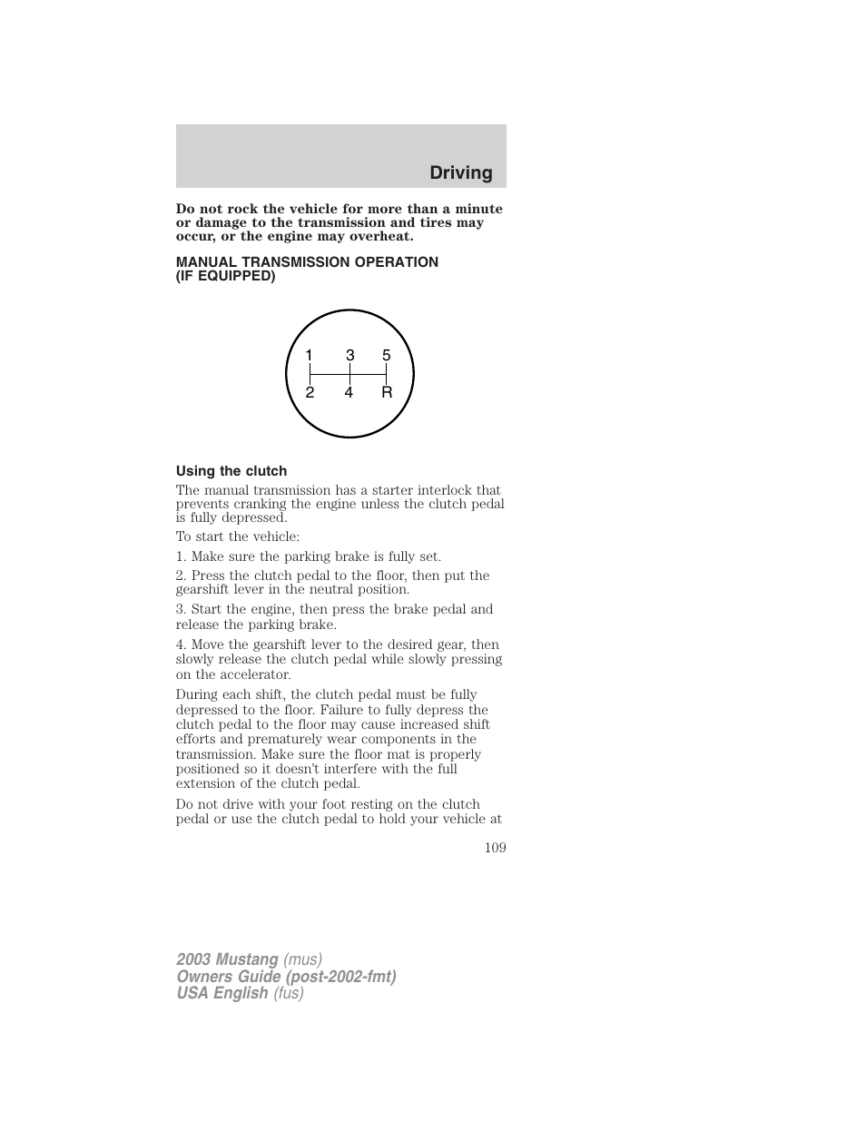 Driving | FORD 2003 Mustang v.5 User Manual | Page 109 / 216