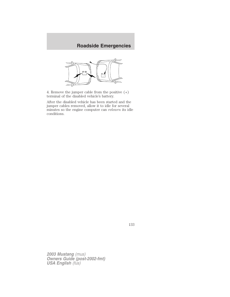 Roadside emergencies | FORD 2003 Mustang v.5 User Manual | Page 133 / 216