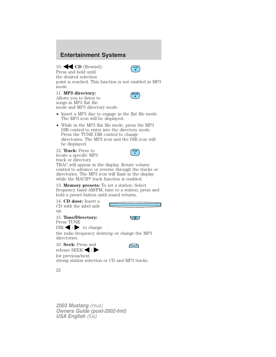 Entertainment systems | FORD 2003 Mustang v.5 User Manual | Page 22 / 216