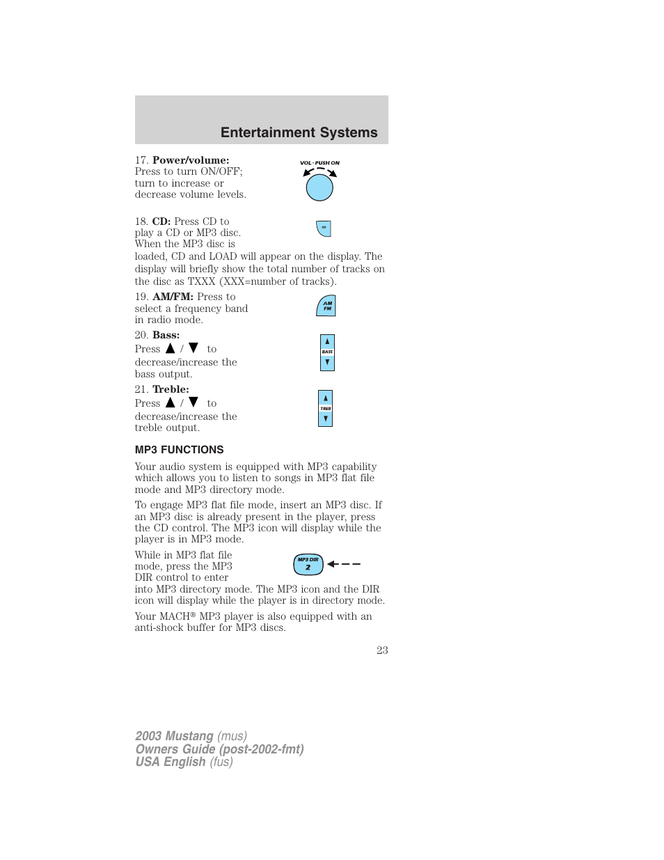 Entertainment systems | FORD 2003 Mustang v.5 User Manual | Page 23 / 216