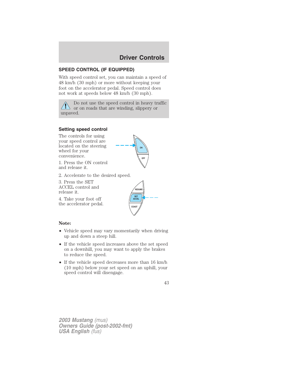 Driver controls | FORD 2003 Mustang v.5 User Manual | Page 43 / 216