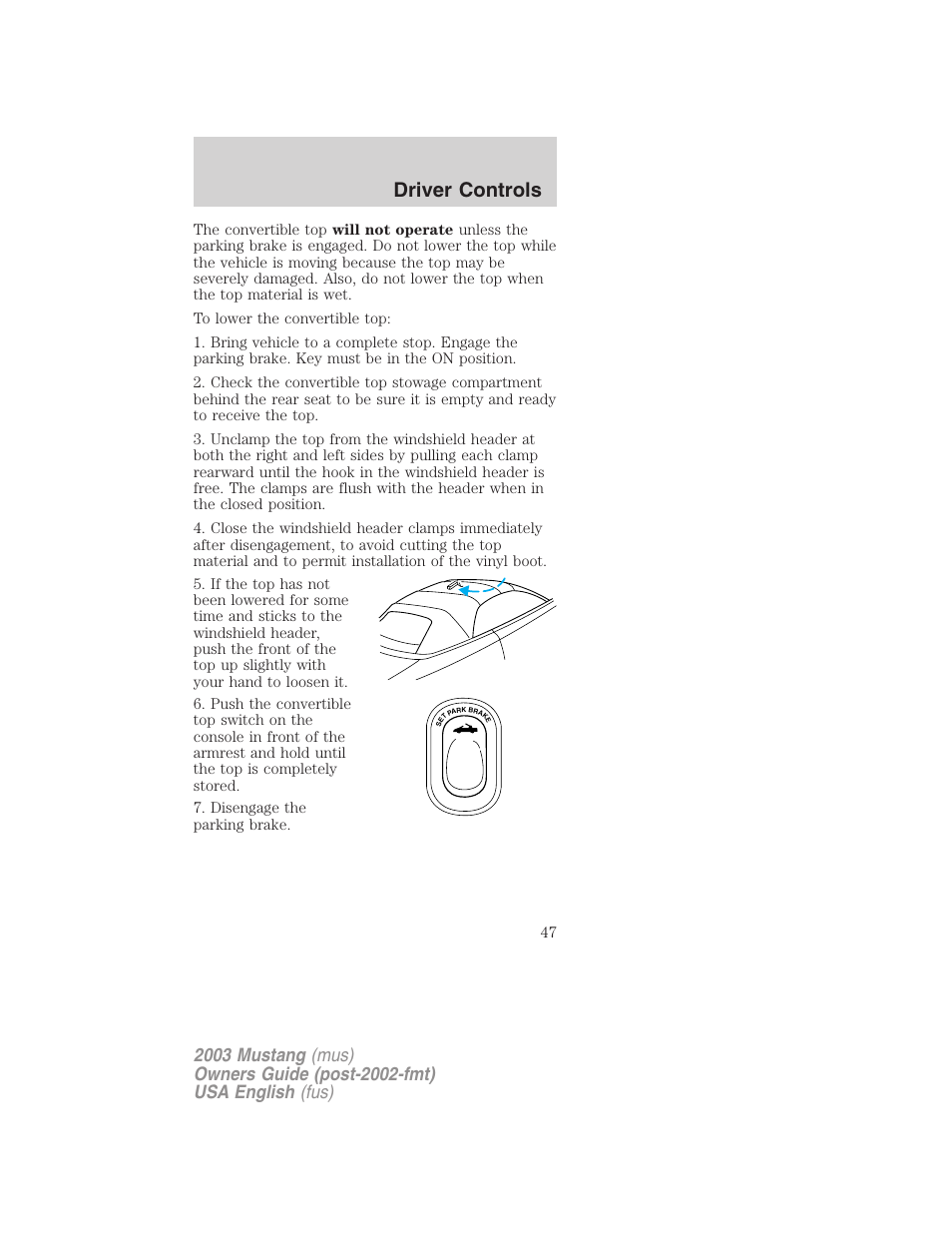 Driver controls | FORD 2003 Mustang v.5 User Manual | Page 47 / 216