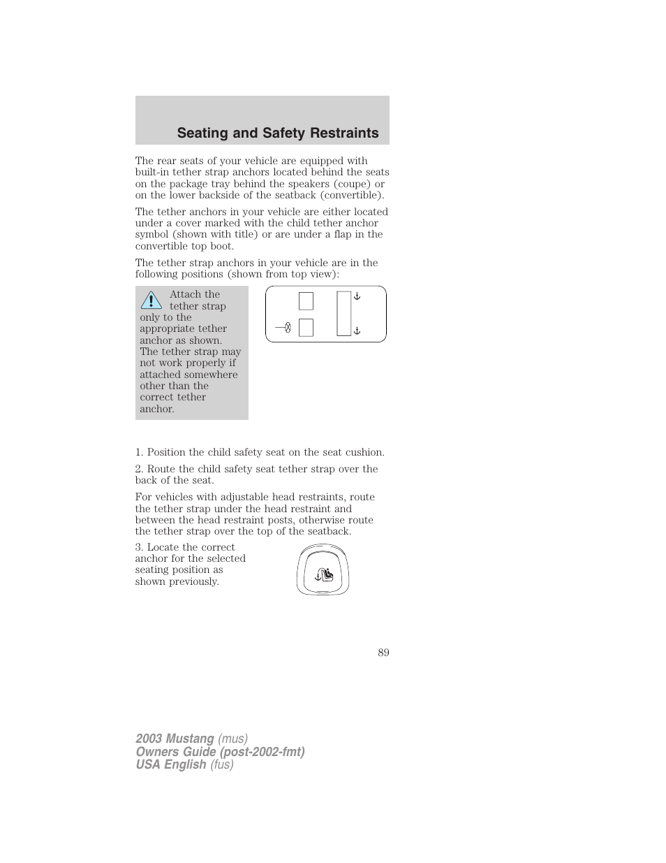 Seating and safety restraints | FORD 2003 Mustang v.5 User Manual | Page 89 / 216