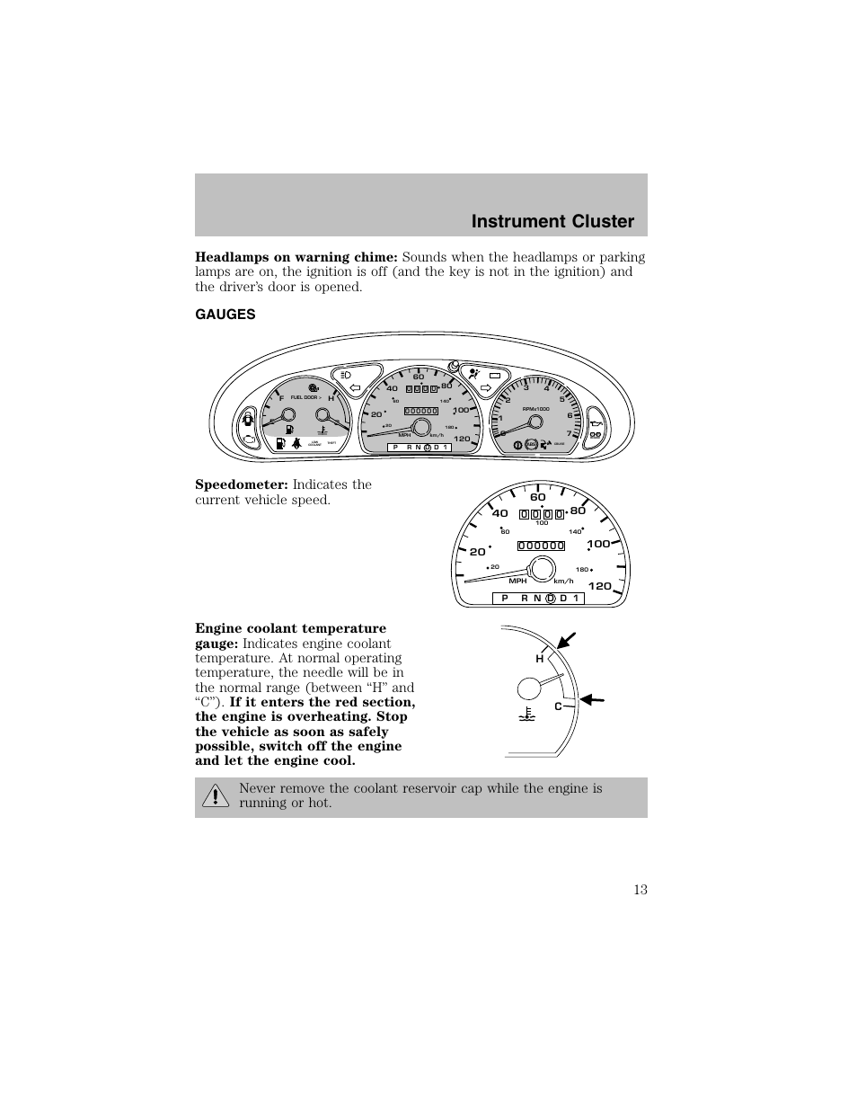 Instrument cluster | FORD 2003 Taurus v.1 User Manual | Page 13 / 216