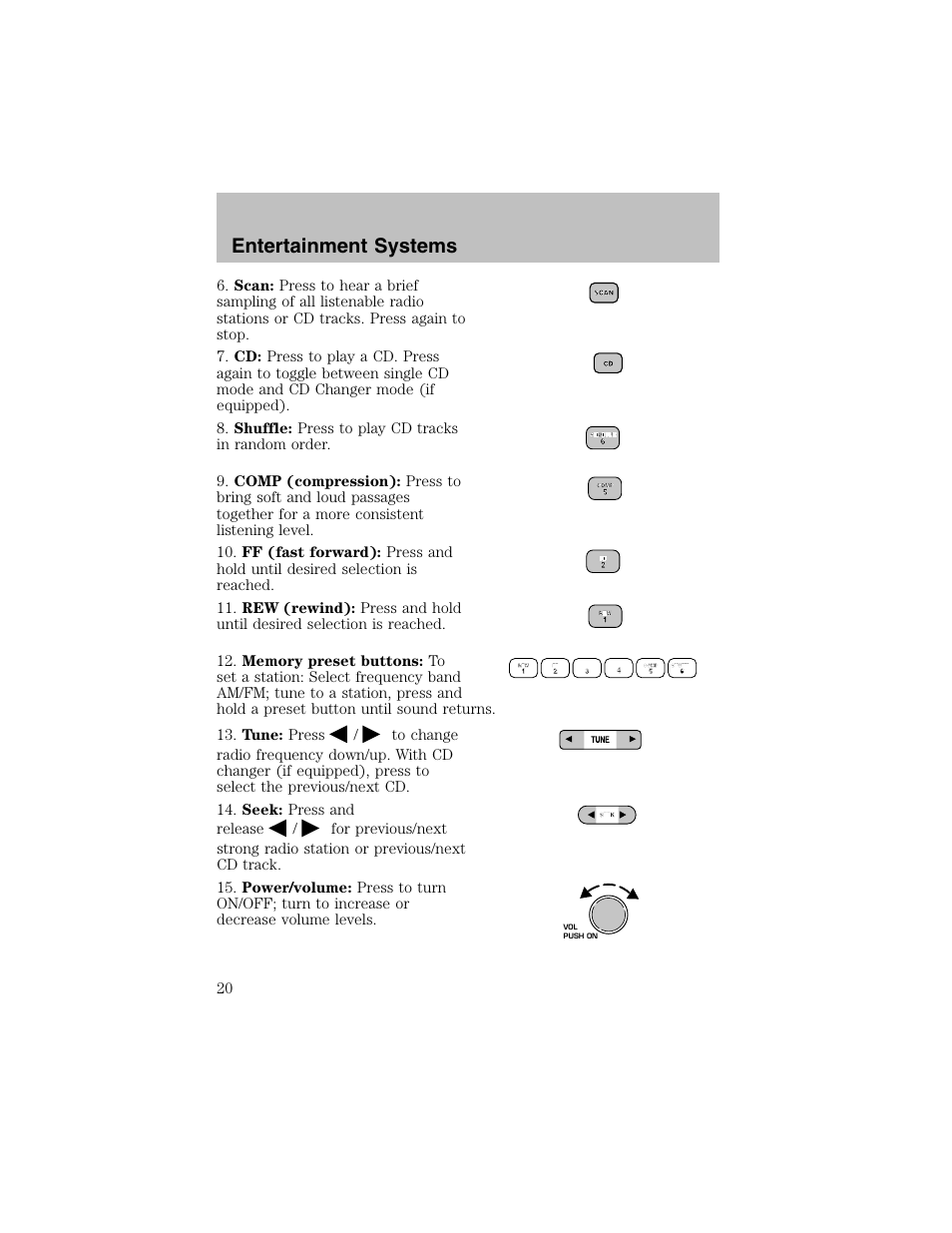 Entertainment systems | FORD 2003 Taurus v.1 User Manual | Page 20 / 216