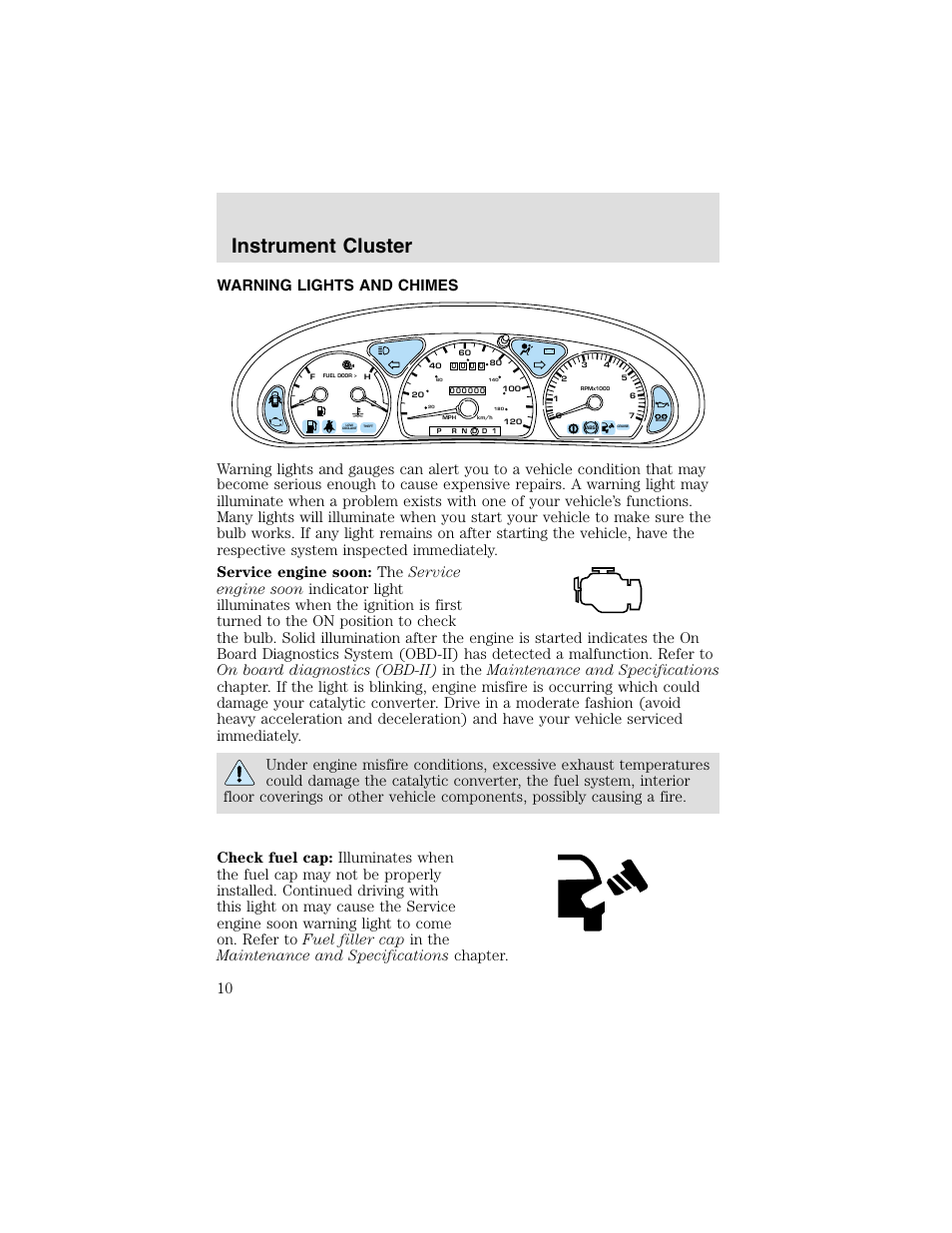 Instrument cluster | FORD 2003 Taurus v.2 User Manual | Page 10 / 216