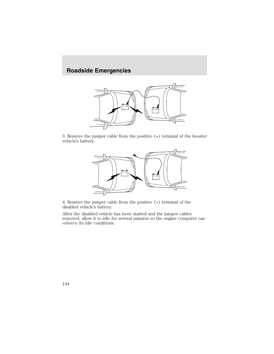 Roadside emergencies | FORD 2003 Taurus v.2 User Manual | Page 144 / 216