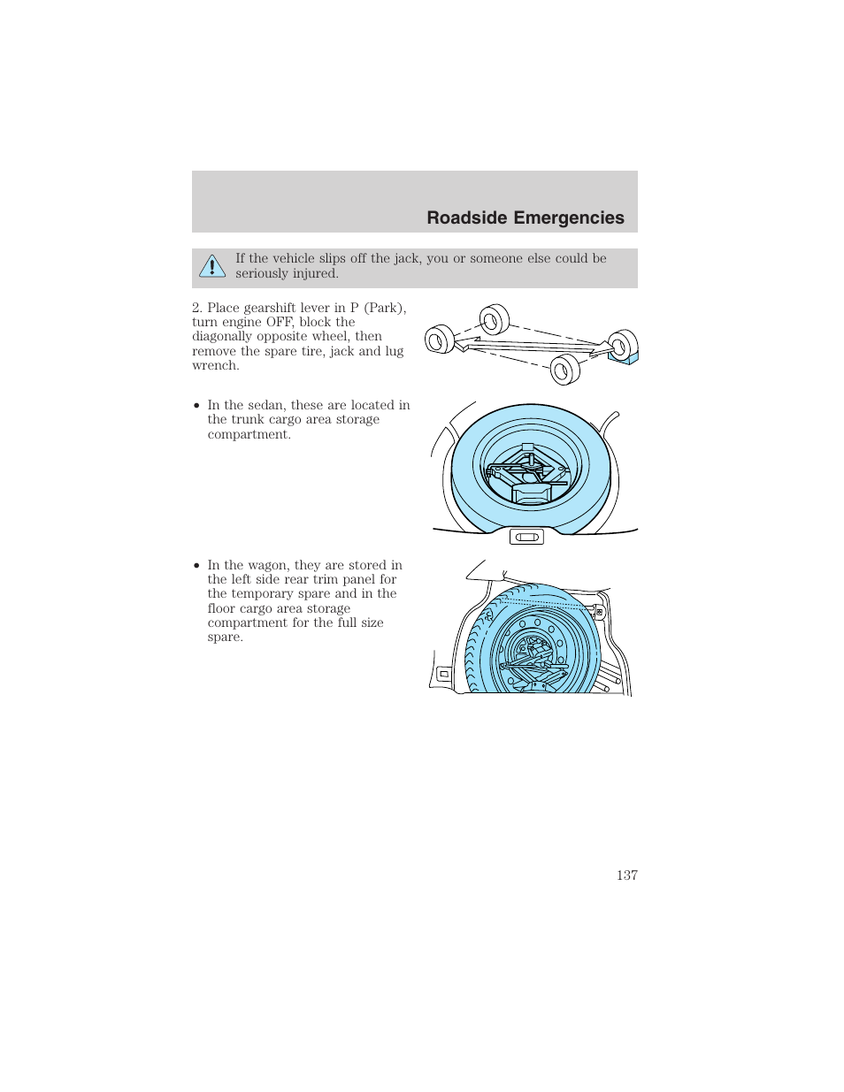 Roadside emergencies | FORD 2003 Taurus v.3 User Manual | Page 137 / 216