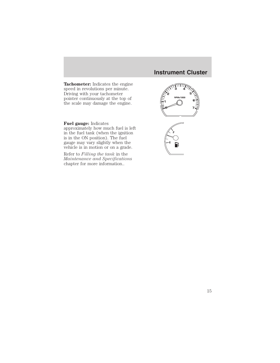 Instrument cluster | FORD 2003 Taurus v.3 User Manual | Page 15 / 216