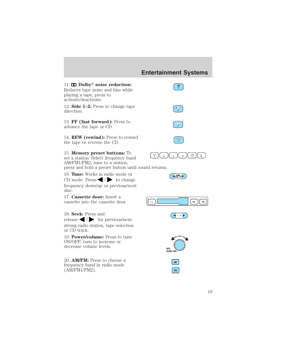 Entertainment systems | FORD 2003 Taurus v.3 User Manual | Page 19 / 216