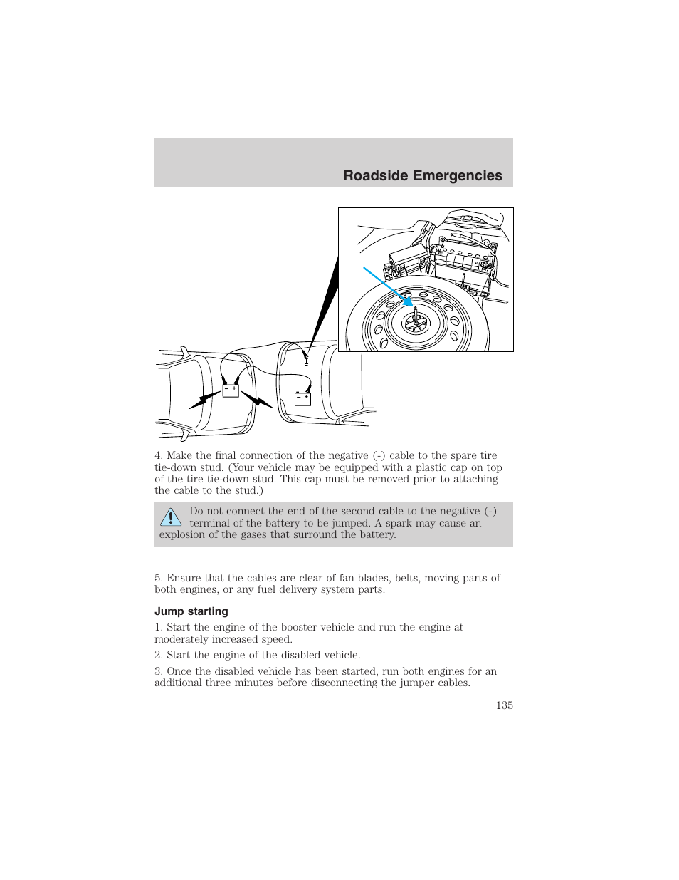 Roadside emergencies | FORD 2003 Thunderbird v.1 User Manual | Page 135 / 200