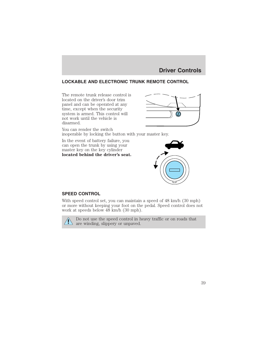 Driver controls | FORD 2003 Thunderbird v.1 User Manual | Page 39 / 200