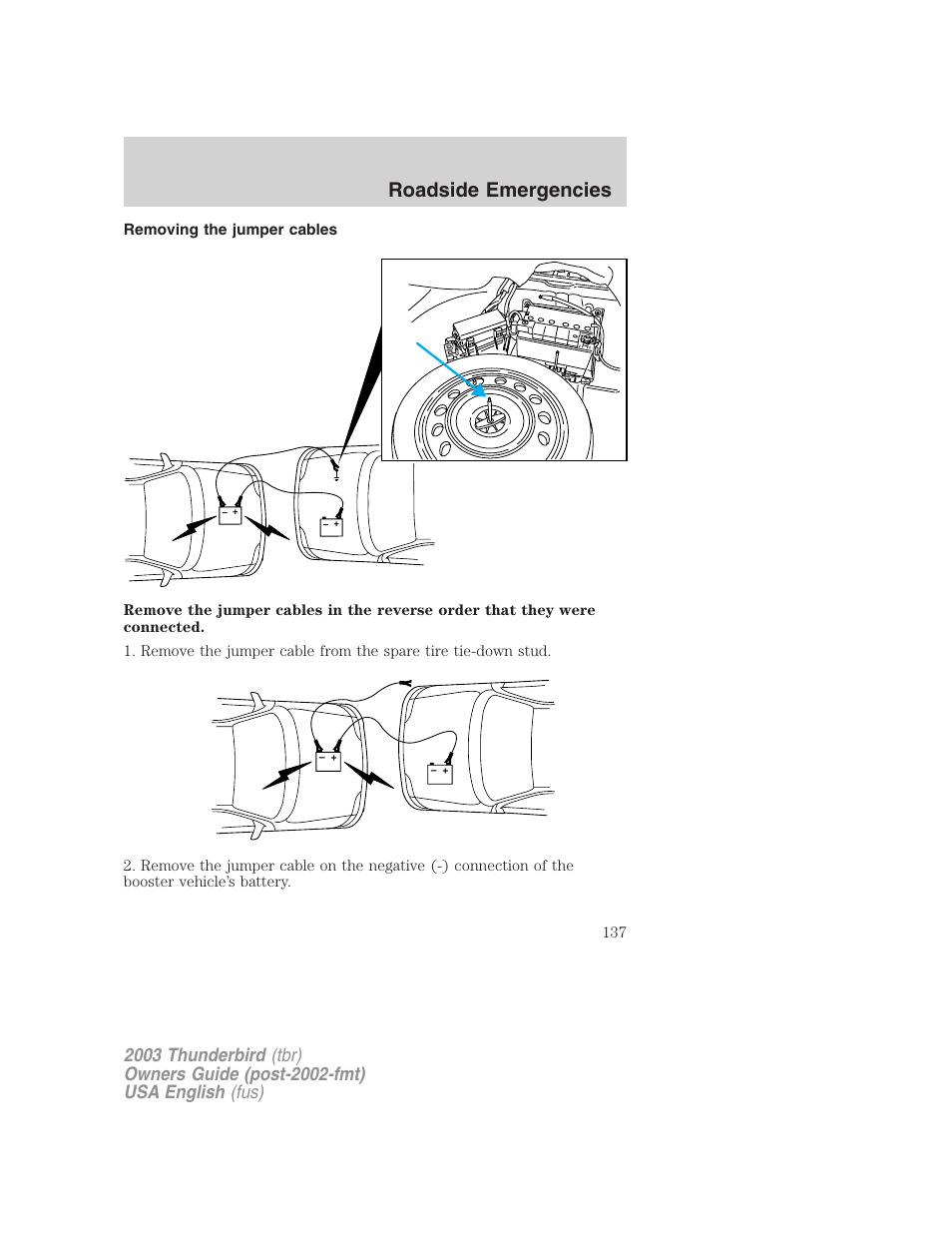 Roadside emergencies | FORD 2003 Thunderbird v.2 User Manual | Page 137 / 200