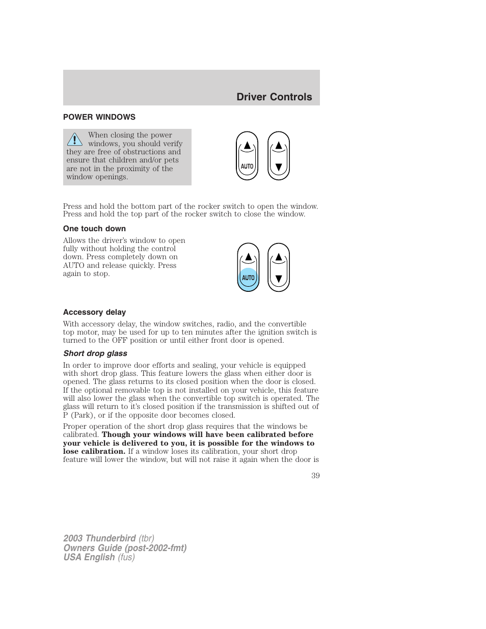 Driver controls | FORD 2003 Thunderbird v.2 User Manual | Page 39 / 200
