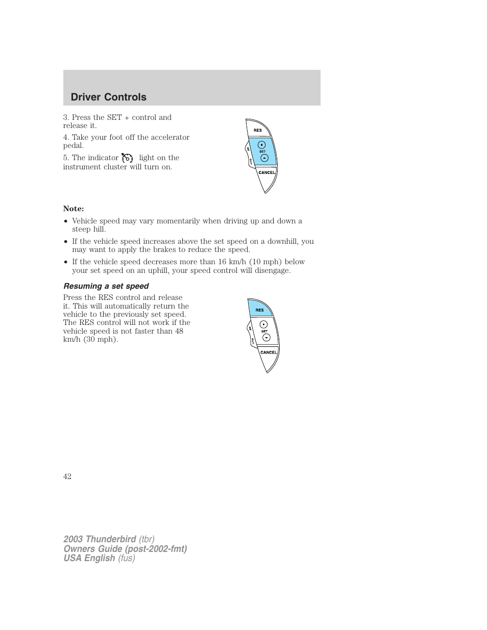 Driver controls | FORD 2003 Thunderbird v.2 User Manual | Page 42 / 200