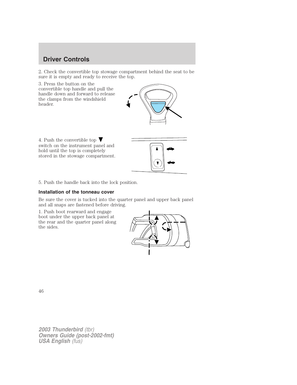 Driver controls | FORD 2003 Thunderbird v.2 User Manual | Page 46 / 200