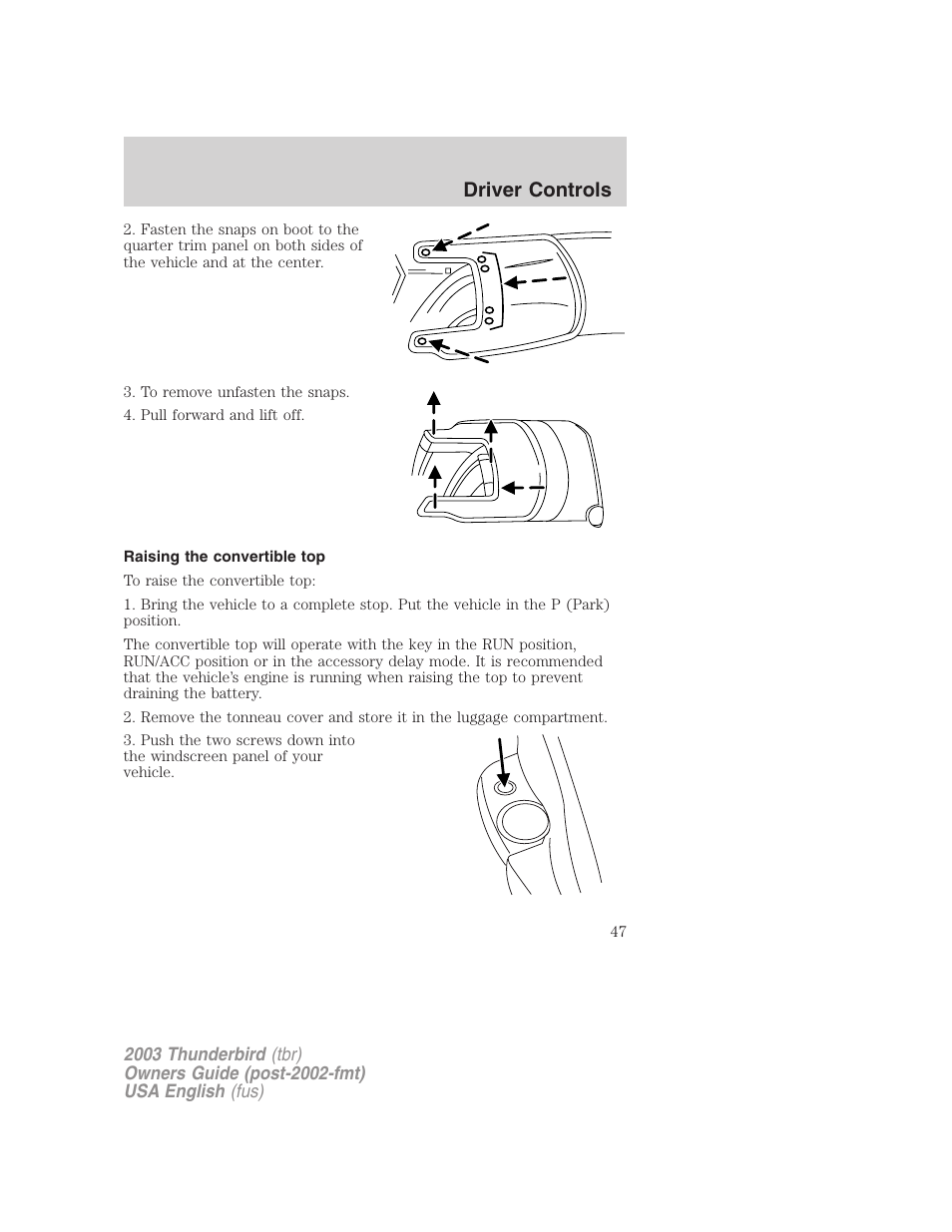 Driver controls | FORD 2003 Thunderbird v.2 User Manual | Page 47 / 200