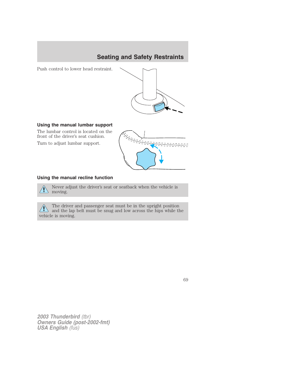 Seating and safety restraints | FORD 2003 Thunderbird v.2 User Manual | Page 69 / 200