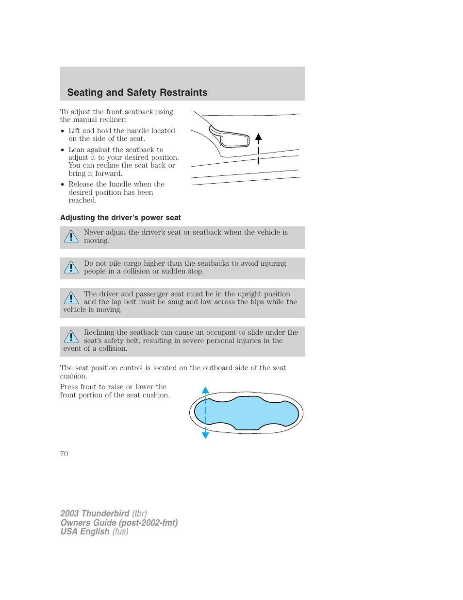 Seating and safety restraints | FORD 2003 Thunderbird v.2 User Manual | Page 70 / 200