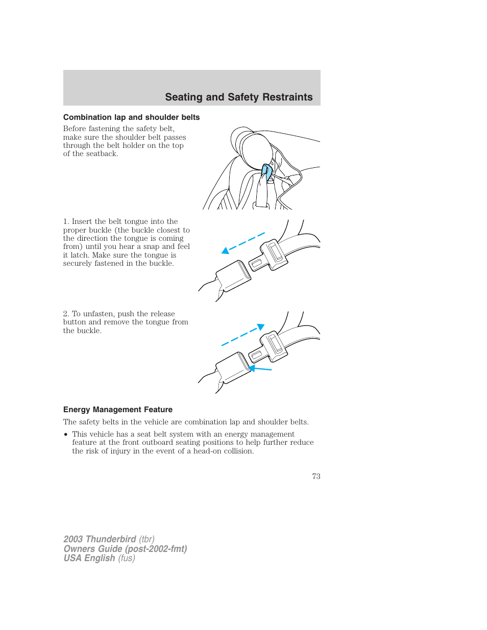 Seating and safety restraints | FORD 2003 Thunderbird v.2 User Manual | Page 73 / 200