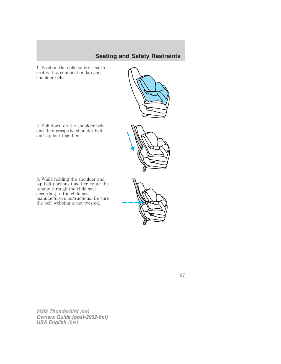 Seating and safety restraints | FORD 2003 Thunderbird v.2 User Manual | Page 97 / 200