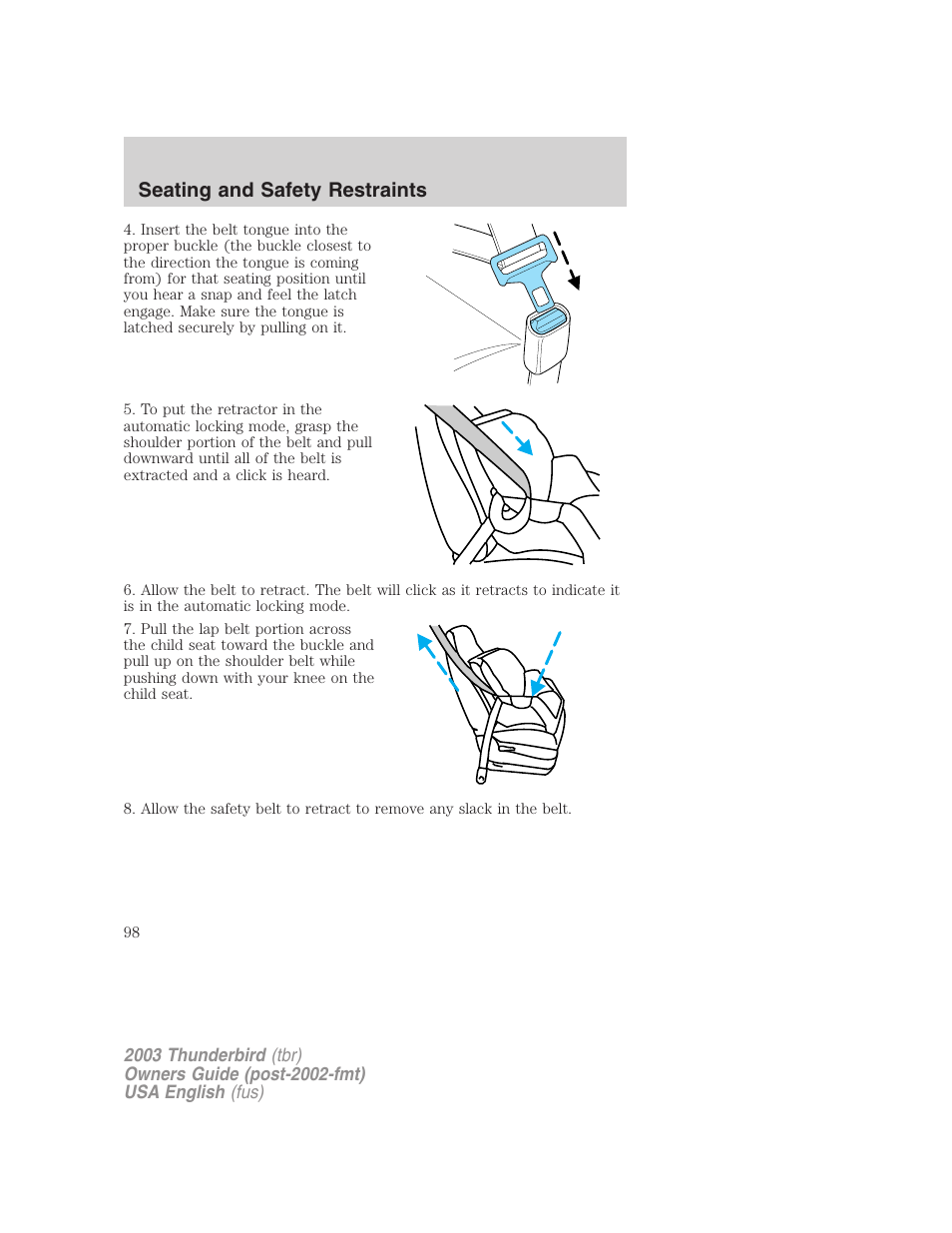 Seating and safety restraints | FORD 2003 Thunderbird v.2 User Manual | Page 98 / 200