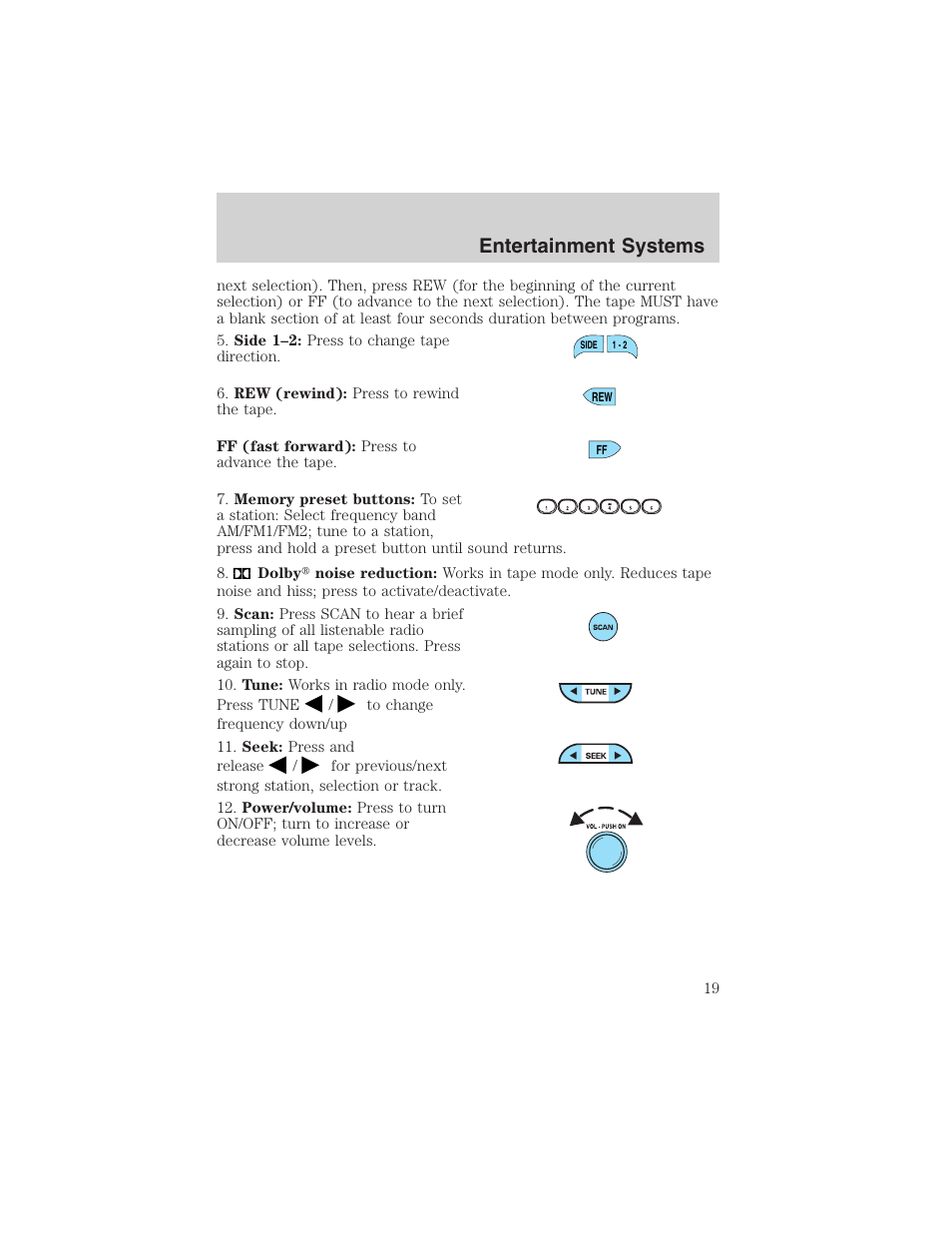 Entertainment systems | FORD 2003 Windstar v.1 User Manual | Page 19 / 240