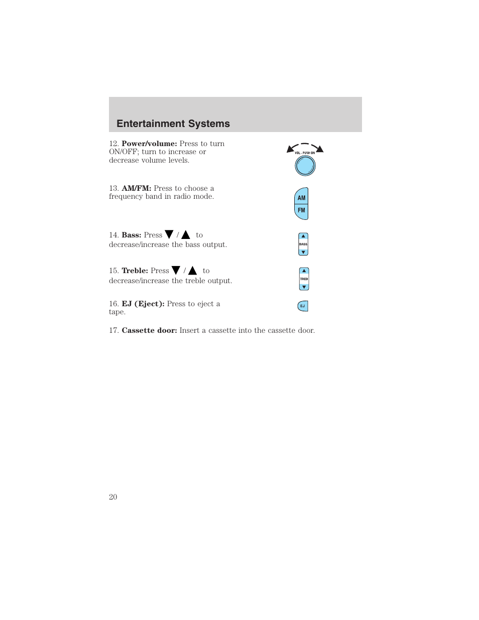 Entertainment systems | FORD 2003 Windstar v.2 User Manual | Page 20 / 240