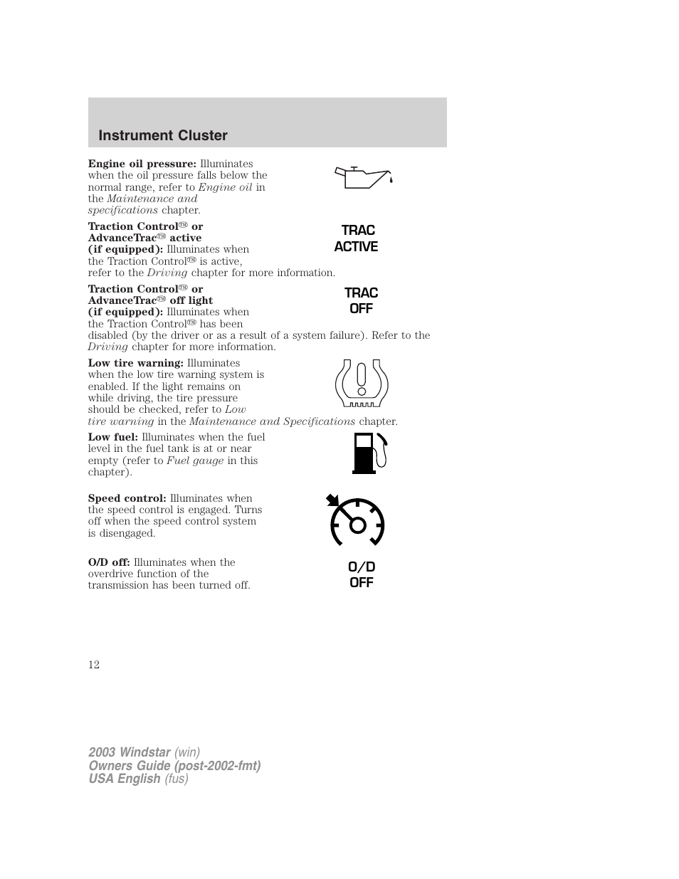 Instrument cluster | FORD 2003 Windstar v.3 User Manual | Page 12 / 240