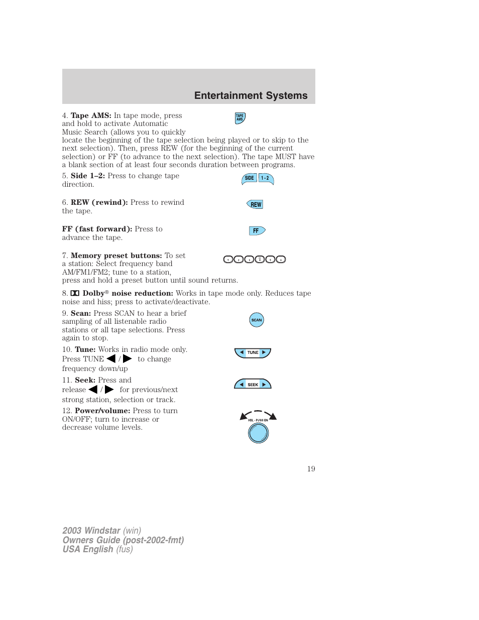 Entertainment systems | FORD 2003 Windstar v.3 User Manual | Page 19 / 240