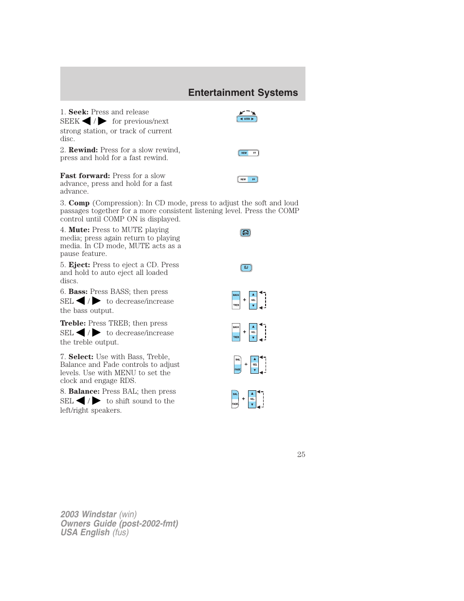 Entertainment systems | FORD 2003 Windstar v.3 User Manual | Page 25 / 240