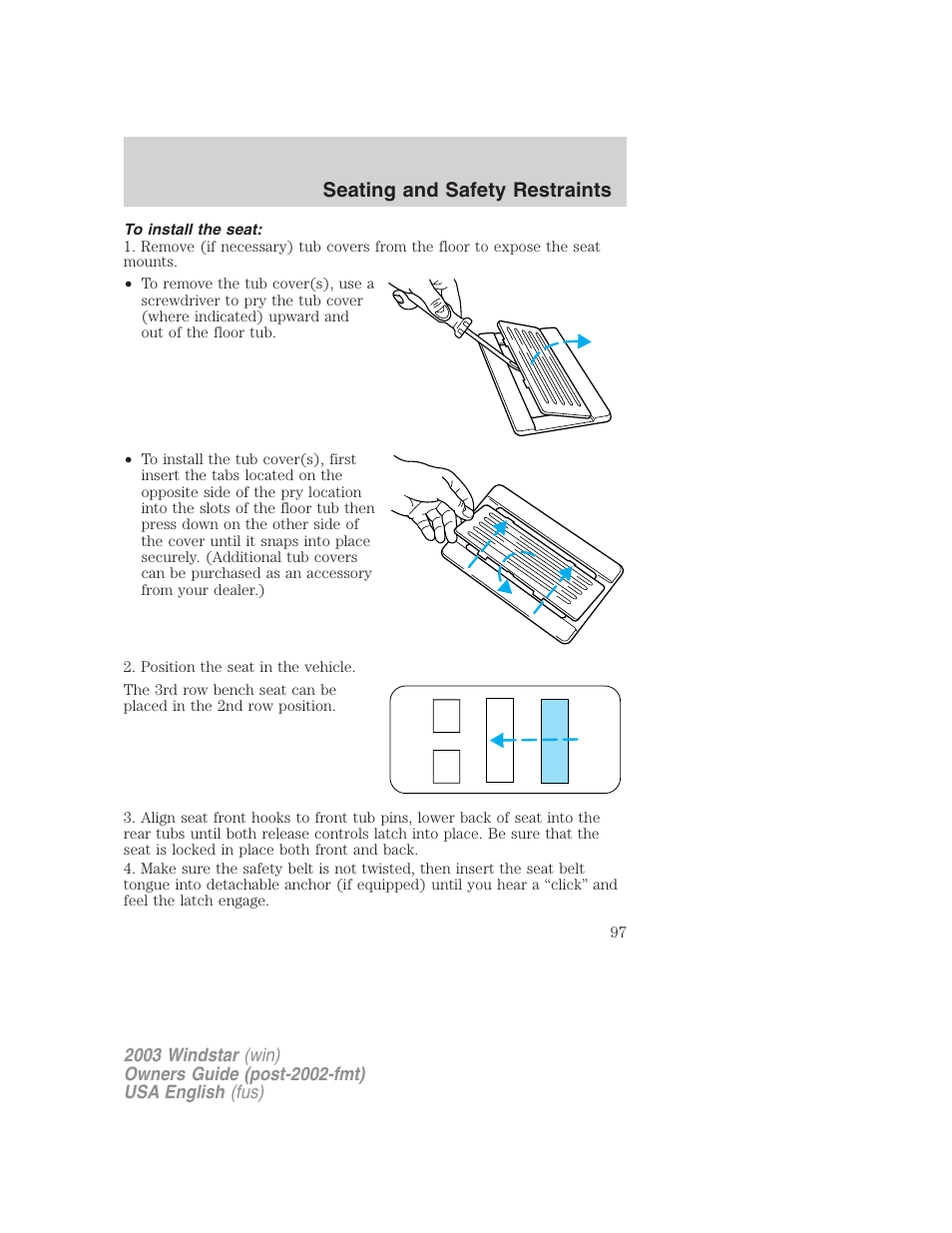 Seating and safety restraints | FORD 2003 Windstar v.3 User Manual | Page 97 / 240