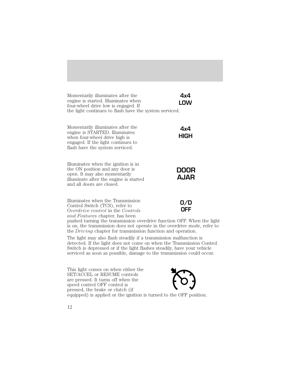 Door ajar | FORD 2002 Explorer v.1 User Manual | Page 12 / 312