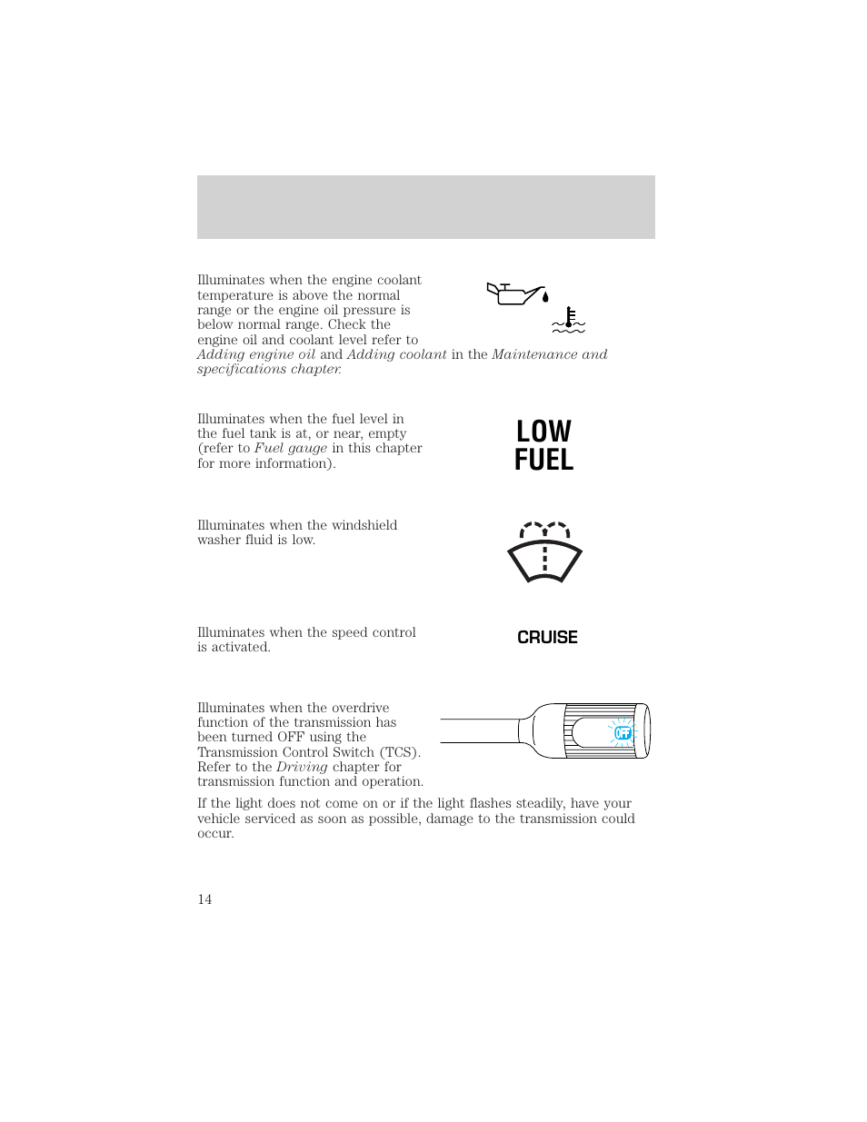 Low fuel | FORD 2002 F-150 v.2 User Manual | Page 14 / 312