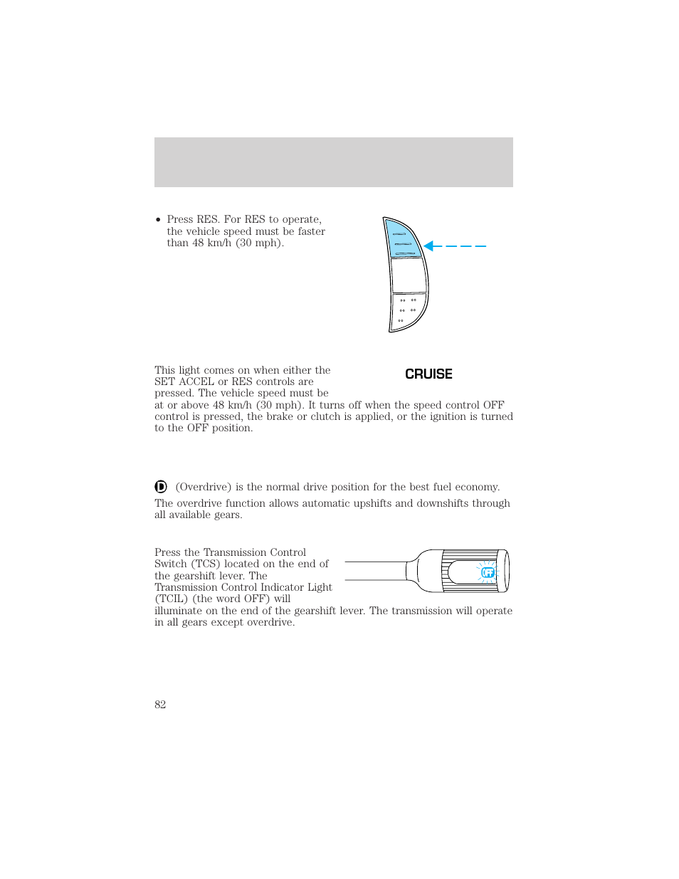 Driver controls, Cruise | FORD 2002 F-550 v.1 User Manual | Page 82 / 320