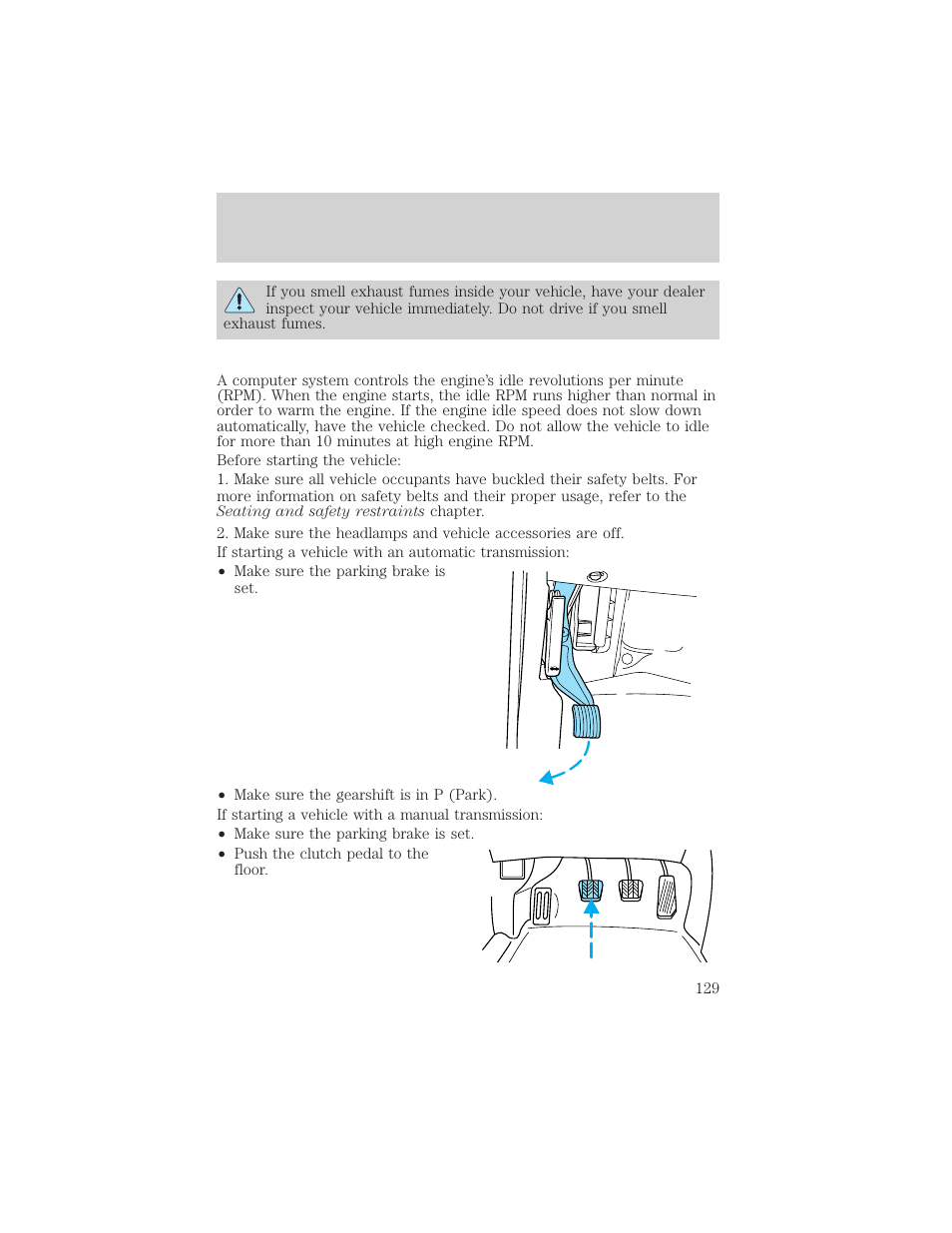 Driving | FORD 2002 F-550 v.2 User Manual | Page 129 / 304