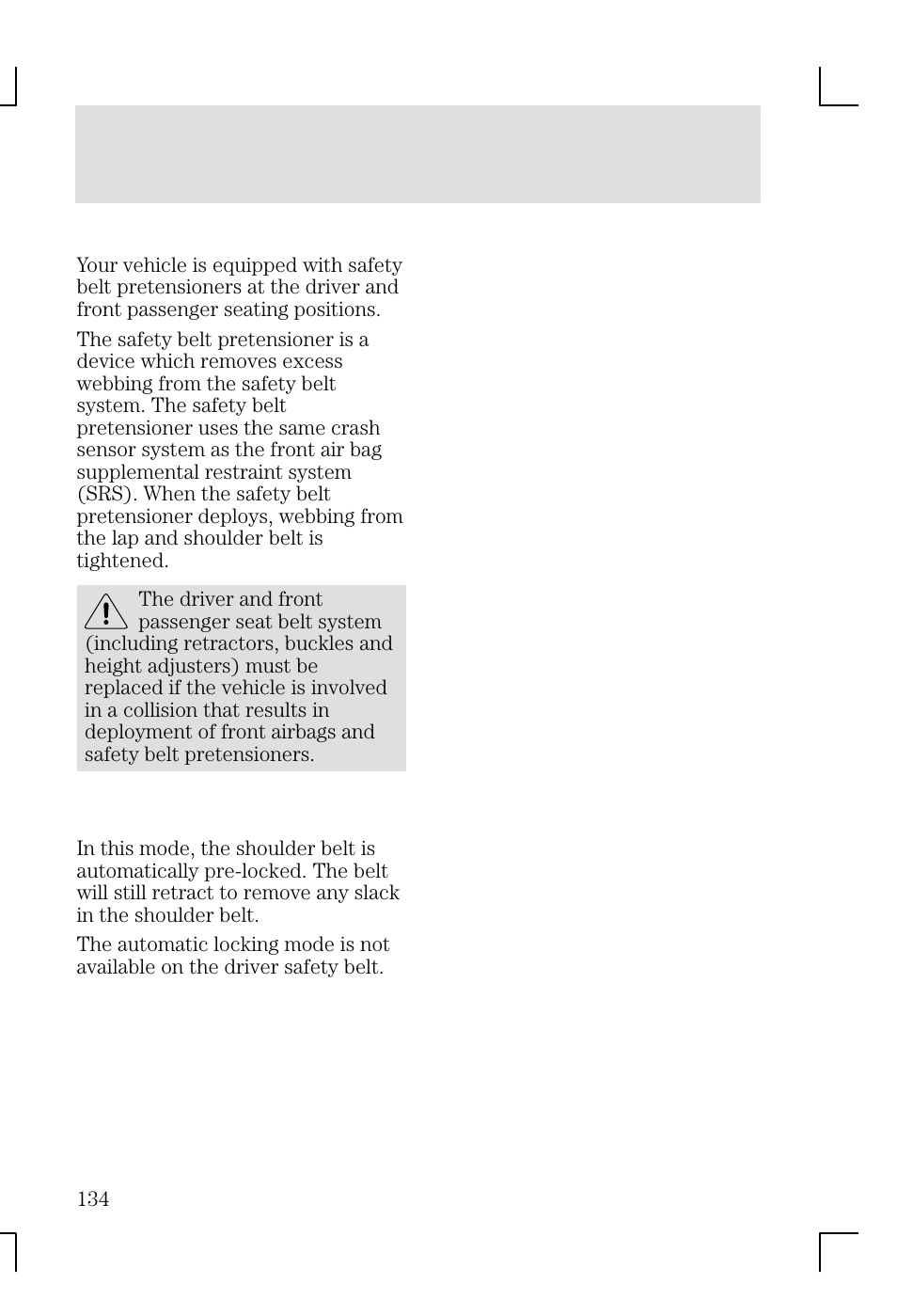 Seating and safety restraints | FORD 2002 Focus v.1 User Manual | Page 134 / 328