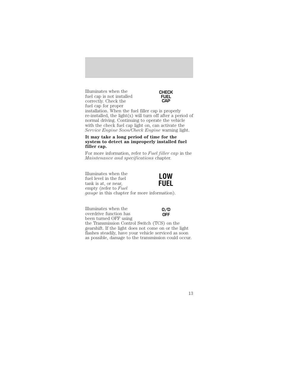 Low fuel, Instrument cluster | FORD 2002 Mustang v.1 User Manual | Page 13 / 264