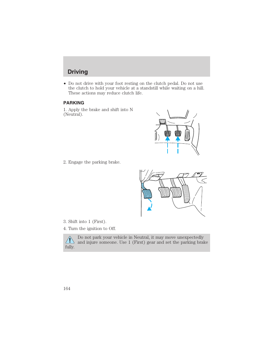 Driving | FORD 2002 Ranger v.3 User Manual | Page 164 / 296