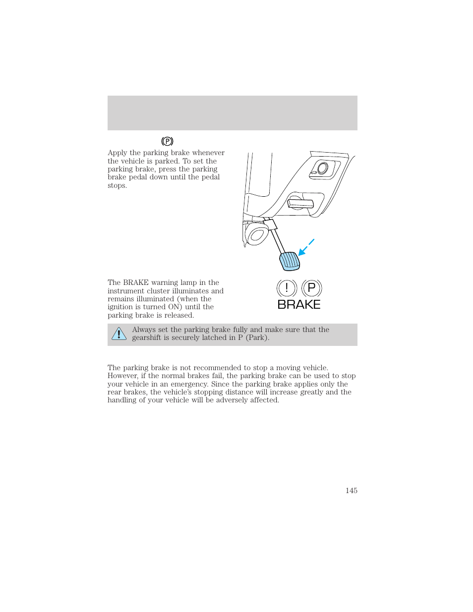 P! brake | FORD 2002 Taurus v.1 User Manual | Page 145 / 248