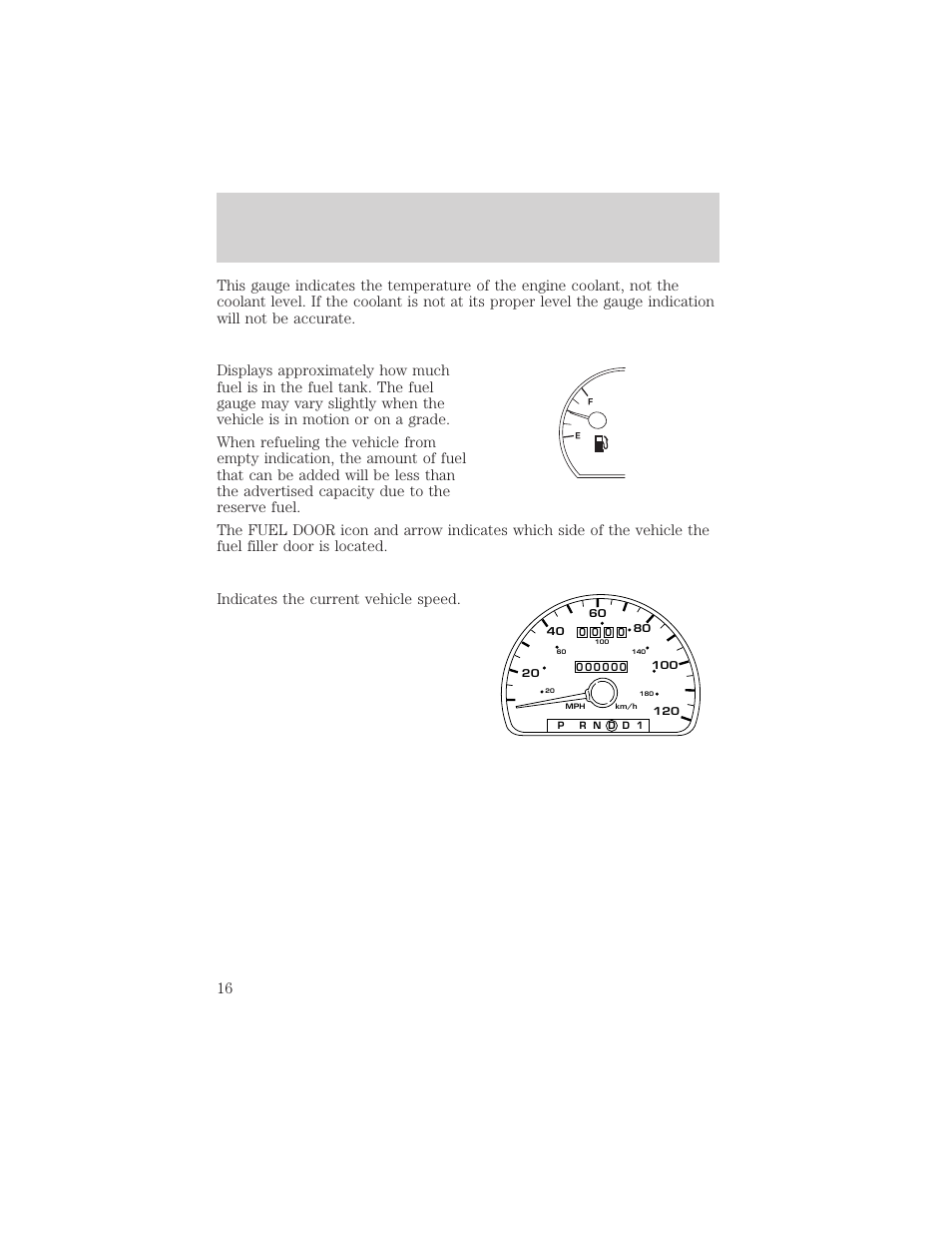 Instrument cluster | FORD 2002 Taurus v.3 User Manual | Page 16 / 240
