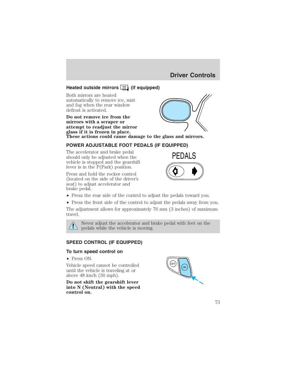 Pedals, Driver controls | FORD 2002 Taurus v.4 User Manual | Page 73 / 240