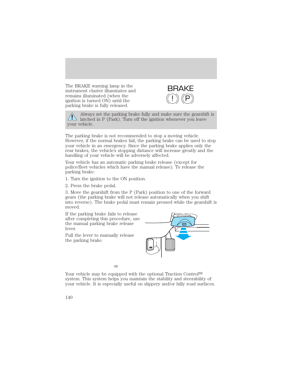 P! brake, Driving | FORD 2001 Crown Victoria User Manual | Page 140 / 248