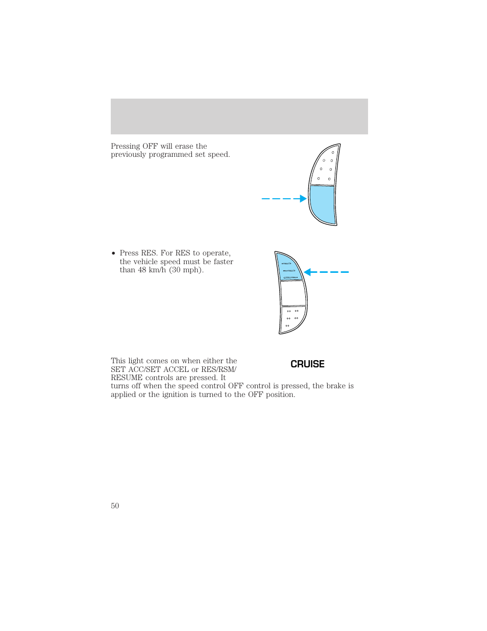 Controls and features, Cruise | FORD 2001 F-150 v.1 User Manual | Page 50 / 224