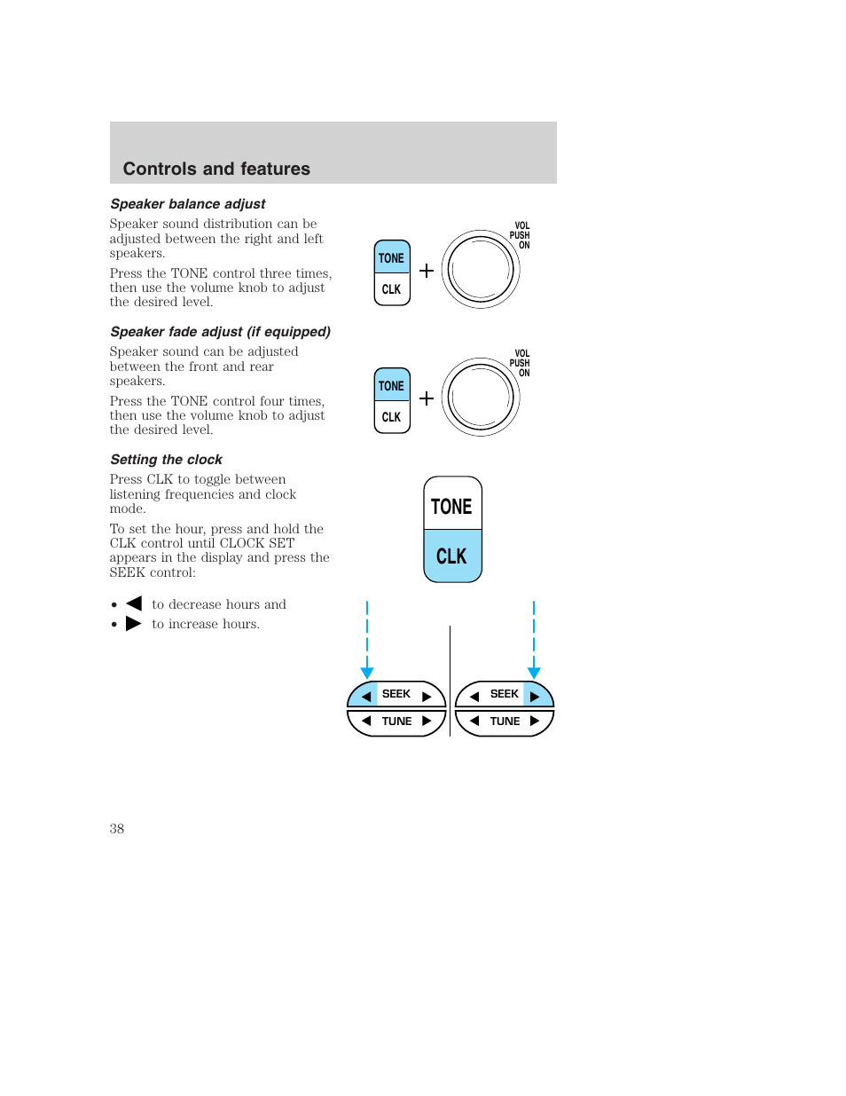 Tone clk, Controls and features | FORD 2001 F-550 v.2 User Manual | Page 38 / 288