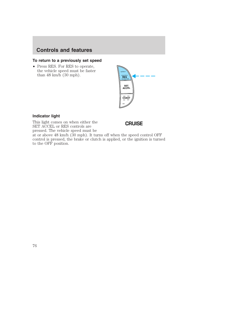Controls and features, Cruise | FORD 2001 F-550 v.2 User Manual | Page 76 / 288