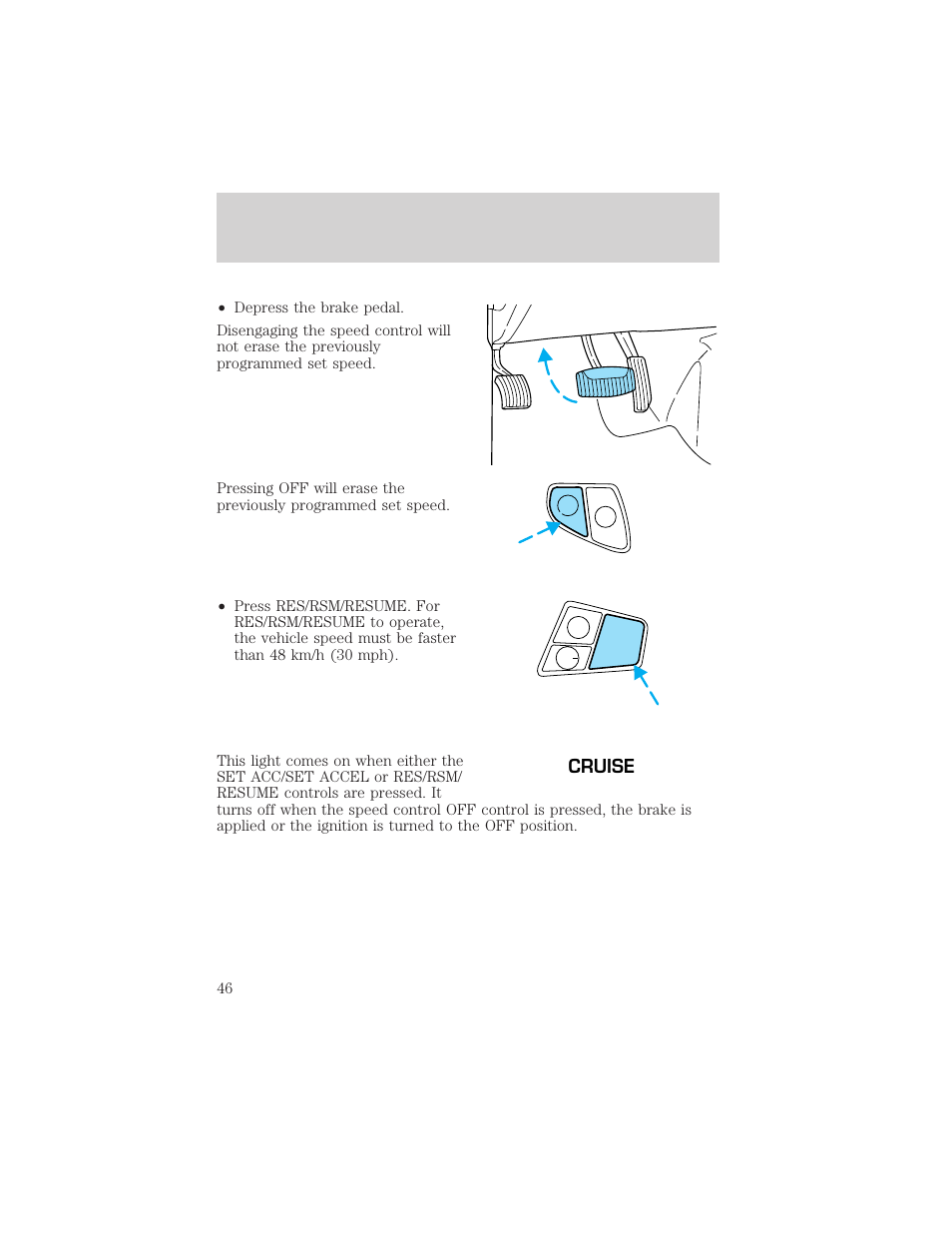 Controls and features, Cruise | FORD 2000 Taurus User Manual | Page 46 / 232