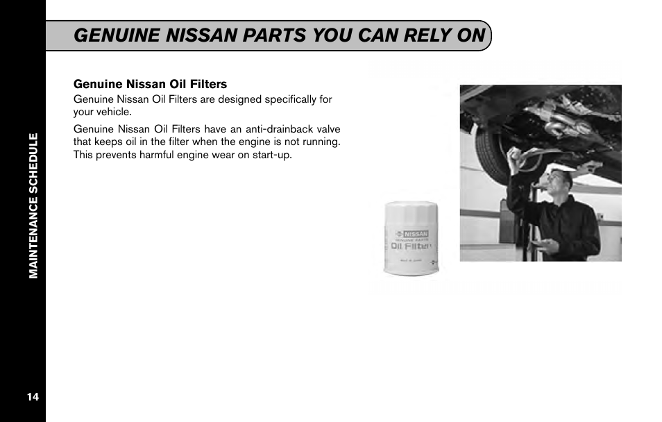 Genuine nissan parts you can rely on | NISSAN 2011 Versa Hatchback - Service & Maintenance Guide User Manual | Page 16 / 59