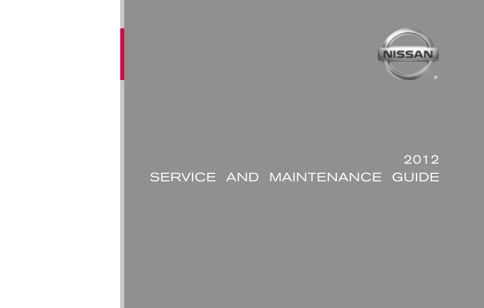 NISSAN 2012 Versa Hatchback - Service & Maintenance Guide User Manual | 60 pages