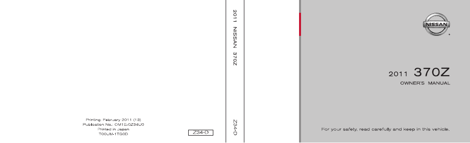 NISSAN 2011 370Z Roadster - Owner's Manual User Manual | 419 pages